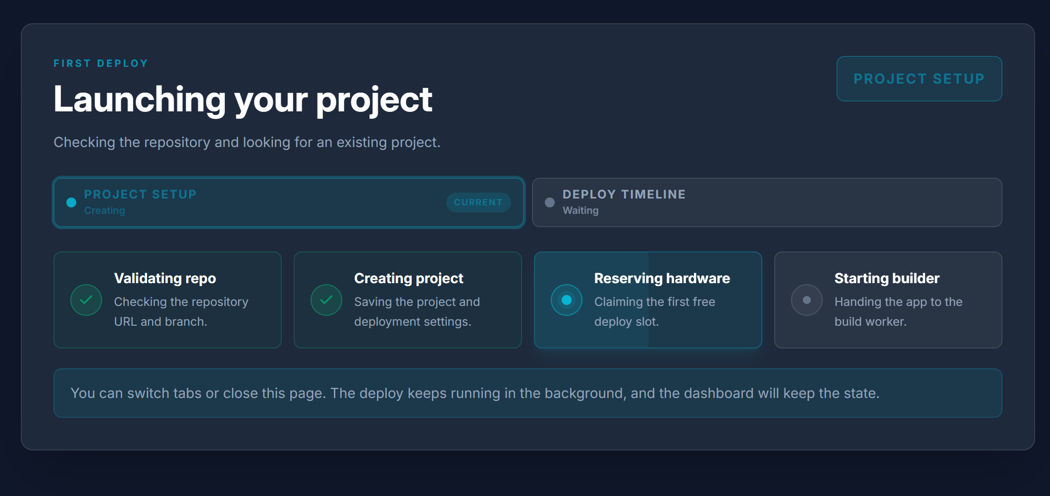 VibeNest first-deploy timeline showing repository validation, project creation, hardware reservation, and builder startup